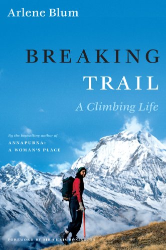 9780743258463: Breaking Trail: A Climbing Life