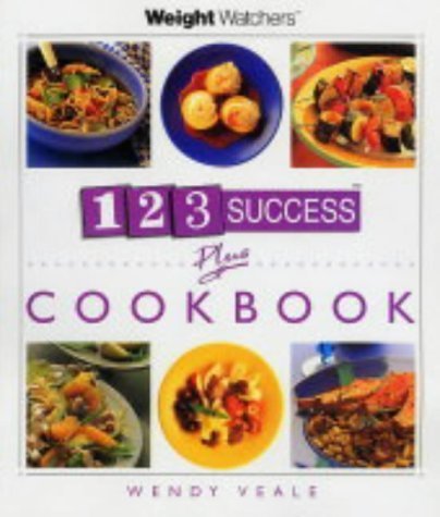 Stock image for Weight Watchers 1-2-3 Success Plus Cookbook (Weight Watchers) for sale by AwesomeBooks