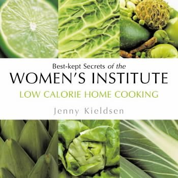Beispielbild fr Low Calorie Home Cooking: Best-kept Secrets of the Womens Institute zum Verkauf von Reuseabook