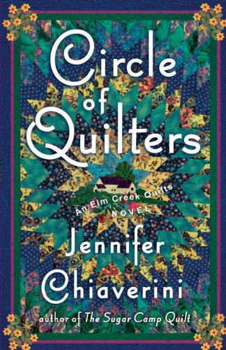 Stock image for Circle of Quilters (Elm Creek Quilts Series #9) for sale by SecondSale
