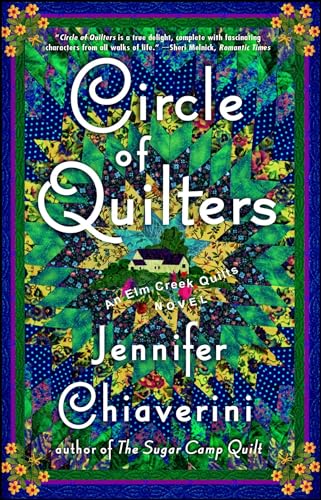 Stock image for Circle of Quilters (Elm Creek Quilts Series #9) for sale by Gulf Coast Books