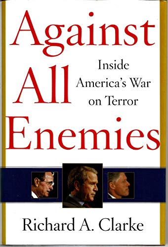 Stock image for Against All Enemies: Inside America's War on Terror for sale by gearbooks