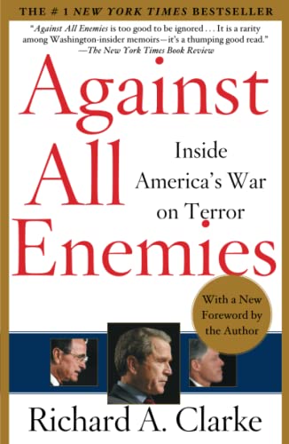 9780743260459: Against All Enemies: Inside America's War on Terror
