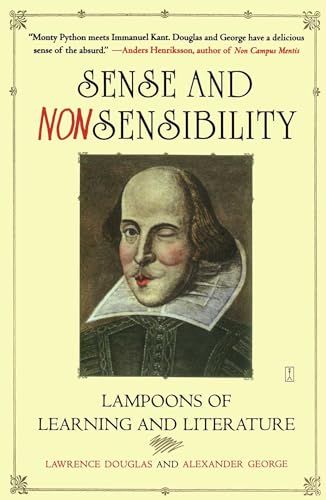 Beispielbild fr Sense and Nonsensibility : Lampoons of Learning and Literature zum Verkauf von Better World Books