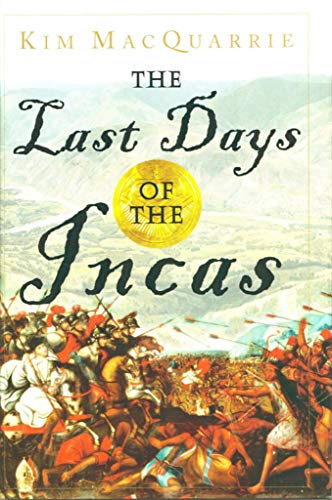 Stock image for The Last Days of the Incas for sale by HPB Inc.