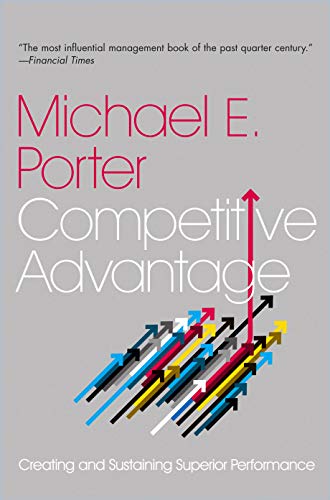 Imagen de archivo de Competitive Advantage: Creating and Sustaining Superior Performance a la venta por WorldofBooks