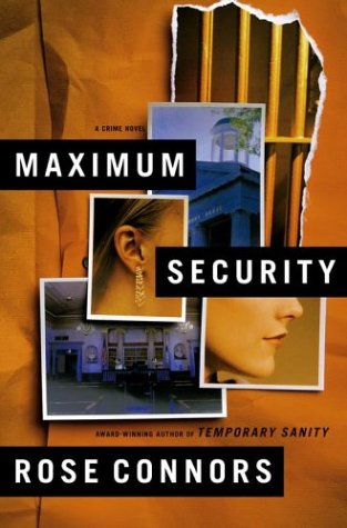 Beispielbild fr Maximum Security : A Crime Novel zum Verkauf von Better World Books