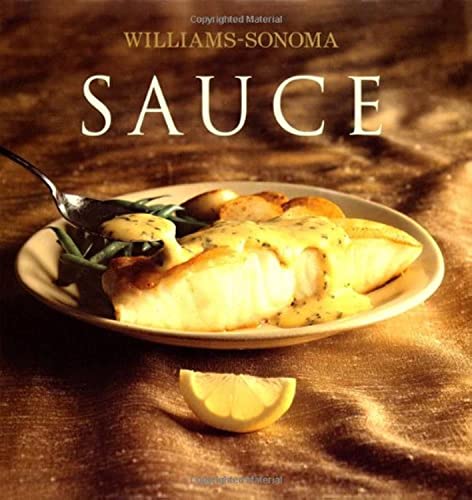Imagen de archivo de Williams-Sonoma Collection: Sauce a la venta por Goodwill of Colorado