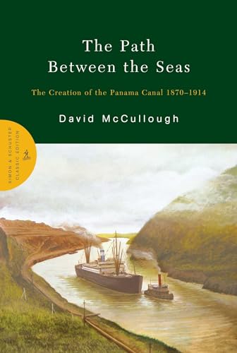 9780743262132: The Path Between the Seas: The Creation of the Panama Canal, 1870-1914