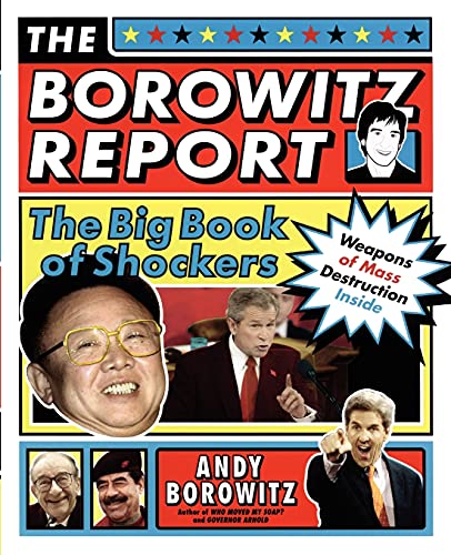 Beispielbild fr The Borowitz Report : The Big Book of Shockers zum Verkauf von Better World Books