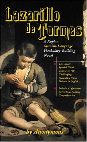 Imagen de archivo de Lazarillo de Tormes : A Kaplan Spanish-Language Vocabulary-Building Novel a la venta por Better World Books