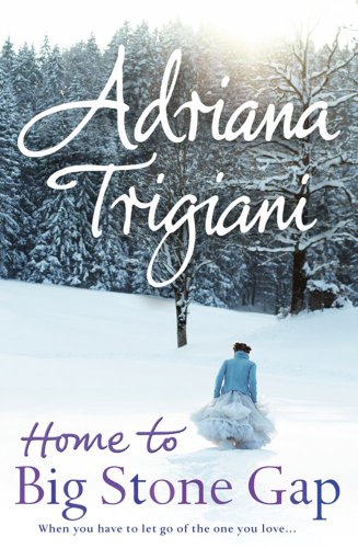 Home to Big Stone Gap (9780743263702) by Adriana Trigiani