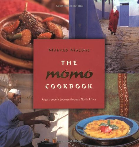 Stock image for The Momo Cookbook: A Gastronomic Journey Through North Africa for sale by Buchpark