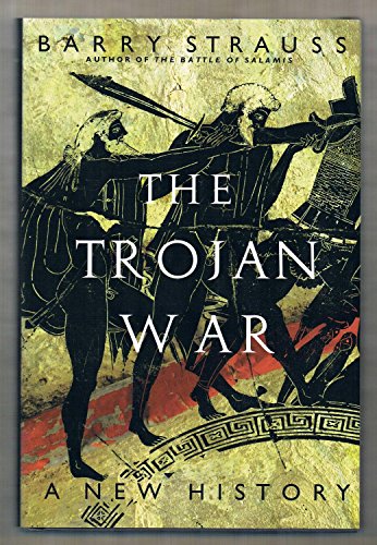 The Trojan War: A New History (9780743264419) by Strauss, Barry