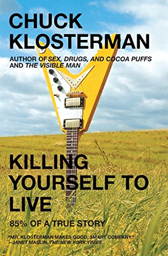 Stock image for Killing Yourself to Live: 85% of a True Story for sale by Reuseabook