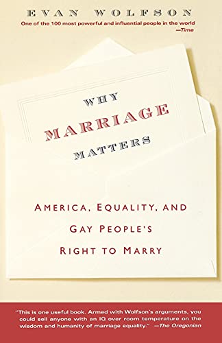 Imagen de archivo de Why Marriage Matters: America, Equality, and Gay People's Right to Marry a la venta por SecondSale