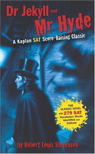Dr. Jekyll and Mr. Hyde: A Kaplan SAT Score-Raising Classic (9780743264709) by Stevenson, Robert