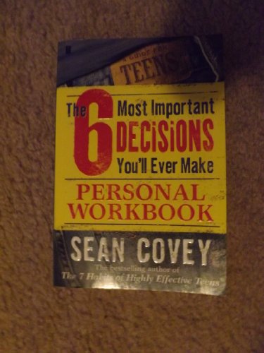 Imagen de archivo de The 6 Most Important Decisions You'll Ever Make Personal Workbook a la venta por SecondSale