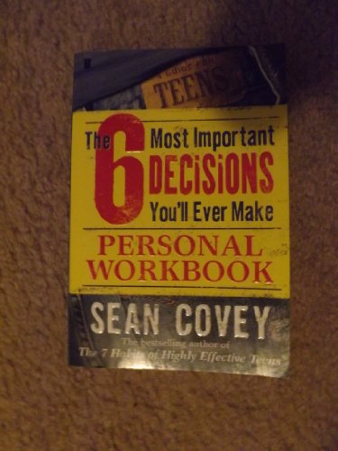 Stock image for The 6 Most Important Decisions You'll Ever Make Personal Workbook for sale by SecondSale