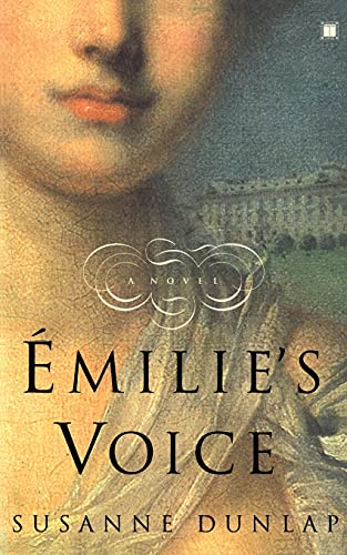 Beispielbild fr Emilie's Voice: A Novel zum Verkauf von Wonder Book