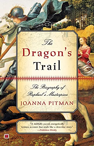 Beispielbild fr The Dragon's Trail: The Biography of Raphael's Masterpiece zum Verkauf von ZBK Books