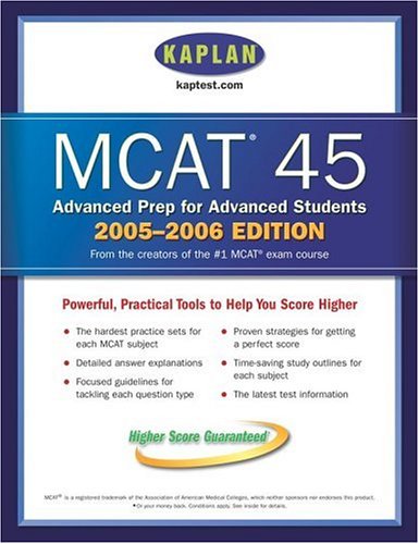 Stock image for MCAT 45, 2005-2006 Edition; Advanced Prep for Advanced Students for sale by a2zbooks