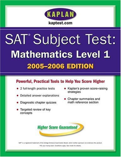 SAT Subject Tests: Mathematics Level IC 2005-2006 (KAPLAN SAT II : MATHEMATICS) (9780743265324) by Kaplan