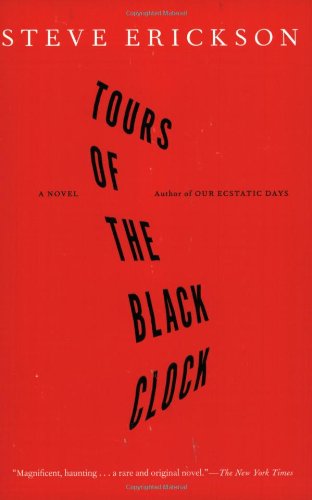 Imagen de archivo de Tours of the Black Clock: A Novel a la venta por SecondSale