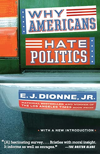 Beispielbild fr Why Americans Hate Politics zum Verkauf von BooksRun