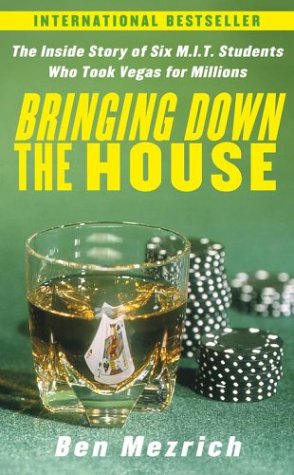 Stock image for Bringing Down the House: The Inside Story of Six M.I.T. Students Who Took Vegas for Millions for sale by HPB-Ruby