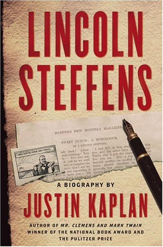 Imagen de archivo de Lincoln Steffens : A Biography a la venta por Better World Books