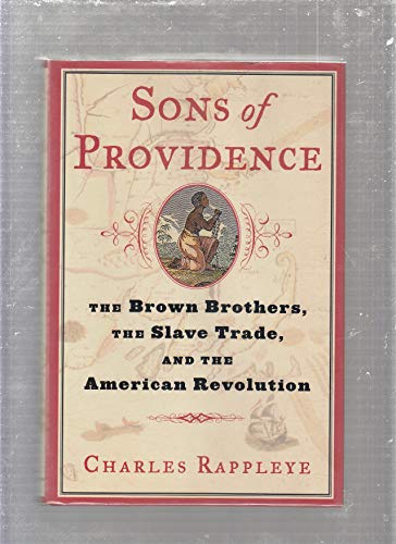 Stock image for Sons of Providence : The Brown Brothers, the Slave Trade, and the American Revolution for sale by Better World Books