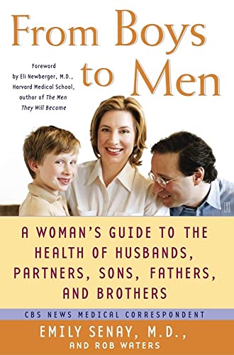 Stock image for From Boys to Men: A Woman's Guide to the Health of Husbands, Partners, Sons, Fathers, and Brothers for sale by Redux Books