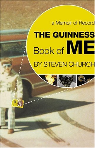 The Guinness Book of Me: A Memoir of Record (9780743266956) by Church, Steven