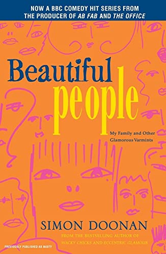 Beautiful People: My Family and Other Glamorous Varmints (Paperback) - Simon Doonan