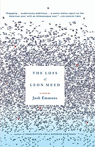 The Loss of Leon Meed: A Novel (9780743267199) by Emmons, Josh