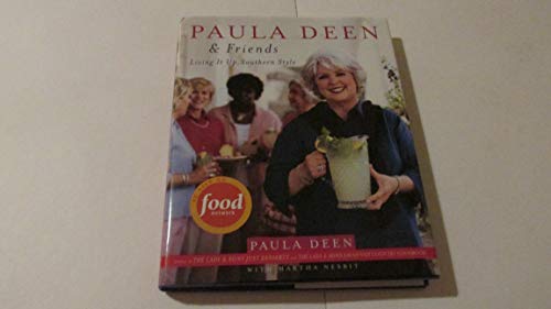 Imagen de archivo de Paula Deen & Friends: Living It Up, Southern Style a la venta por Goldstone Books