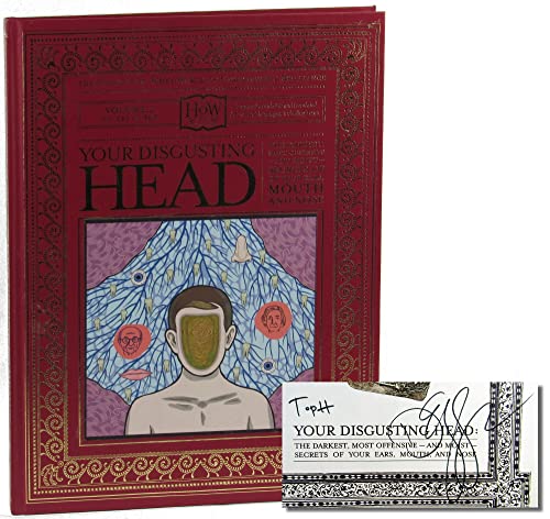 Stock image for Your Disgusting Head: The Darkest, Most Offensive and Moist Secrets of Your Ears, Mouth and Nose (Haggis-On-Whey World of Unbelievable Brilliance) for sale by Reliant Bookstore