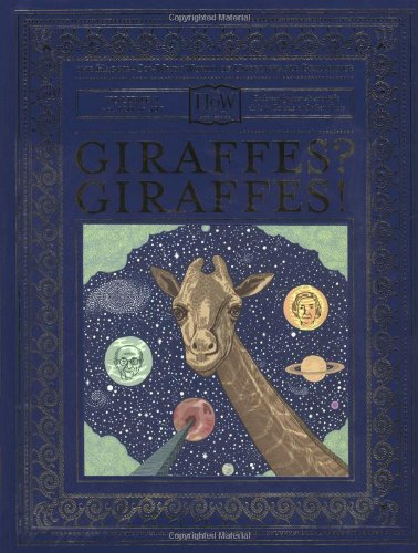 Imagen de archivo de Giraffes? Giraffes! (Haggis-On-Whey World of Unbelievable Brilliance) a la venta por Goodwill