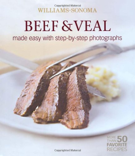 MASTERING BEEF & VEAL. - Kelly Dennis