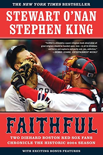 Stock image for Faithful: Two Diehard Boston Red Sox Fans Chronicle the Historic 2004 Season for sale by Wonder Book