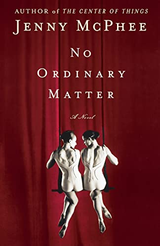 No Ordinary Matter: A Novel (9780743267595) by McPhee, Jenny