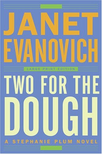 Two for the Dough (Stephanie Plum, No. 2) (9780743267724) by Evanovich, Janet