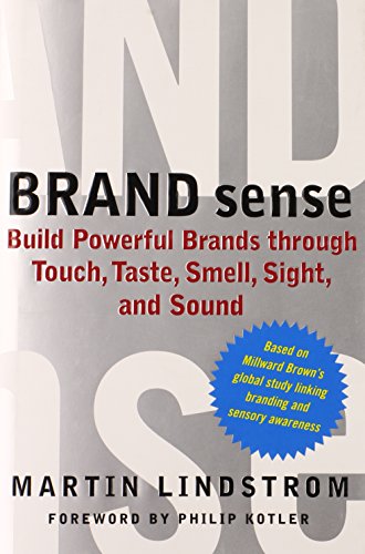 9780743267847: "Brand Sense: Build Powerful Brands Through Touch, Taste, Smell, Sight and Sound "