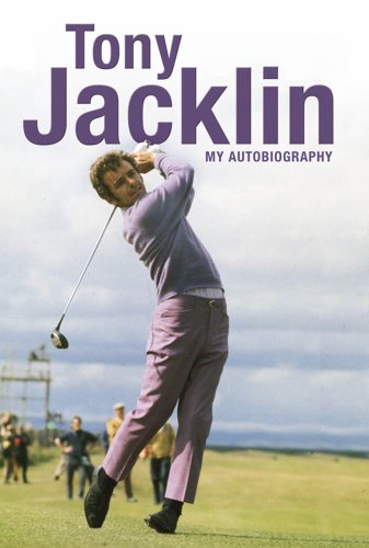 Stock image for Jacklin: My Autobiography for sale by WorldofBooks