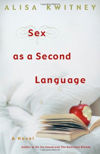 Beispielbild fr Sex as a Second Language zum Verkauf von Better World Books