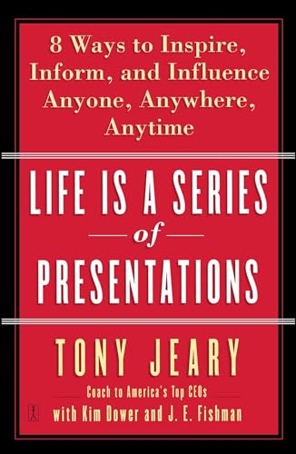 Beispielbild fr Life Is a Series of Presentations: Eight Ways to Inspire, Inform, and Influence Anyone, Anywhere, Anytime zum Verkauf von WorldofBooks