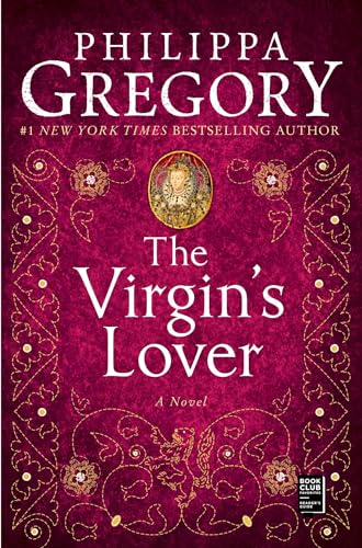 9780743269261: The Virgin's Lover (Plantagenet and Tudor Novels)