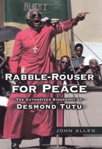 9780743269377: Rabble-rouser for Peace: The Authorized Biography of Desmond Tutu