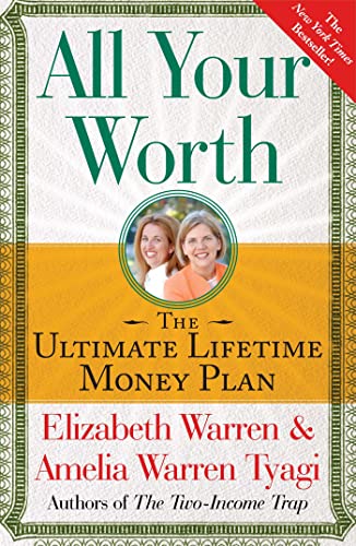 Beispielbild fr All Your Worth: The Ultimate Lifetime Money Plan zum Verkauf von Dream Books Co.